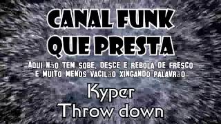 Kyper - Throw down