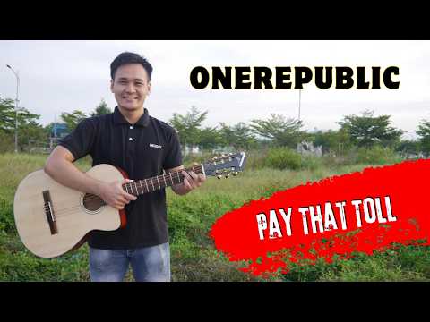 Guitar Cover OneRepublic Pay That Toll
