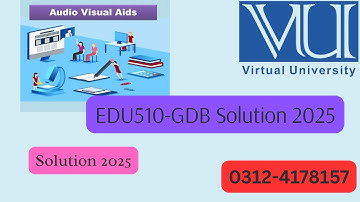 EDU510 Gdb 2025 solution by Nadia khan online academy ││A.V Aids │ edu 510 gdb solution │Spring 2025