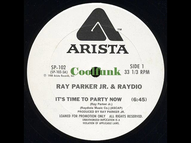Ray Parker Jr. & Raydio - It's Time To Party Now (12 inch 1980