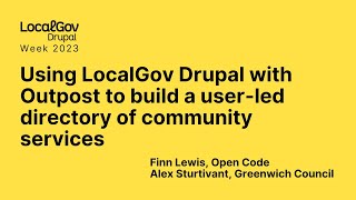 Using LocalGov Drupal with Outpost to build a user-led directory of community services