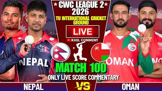 NEPAL VS OMAN WORLD CUP LEAGUE 2 MATCH | LIVE SCORE &amp; COMMENTARY | NEPAL VS OMAN | SECOND INNINGS