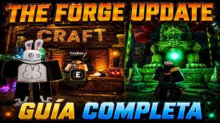 Como COMPLETAR TODA la NUEVA ACTUALIZACIÓN de THE FORGE! (o casi)
