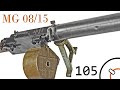 Small Arms of WWI Primer 105: German MG 08/15