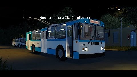 How to setup a ZiU-9 trolley bus in TrP roblox
