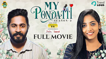 My Pondatti Season 2 | Full Movie | Madhan Kumar, Vibitha | Naveen S | Smile Settai