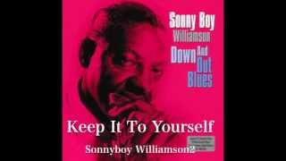 Keep It To Yourself - Sonnyboy Williamson2