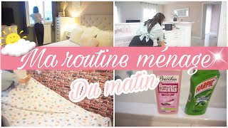 ✨MA ROUTINE MÉNAGE DU MATIN | SIMPLE, RAPIDE ET EFFICACE !!!