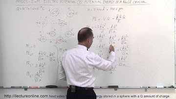 Physics 38   Electrical Potential (7 of 22) Potential Energy Stored in a Salt Crystal