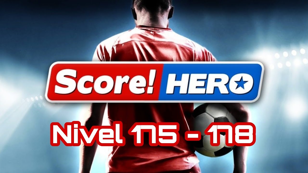 Score Hero Nivel 175 - 178⚽️⚽️🏆🏆