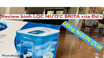 Review Máy lọc nước Brita của Đức