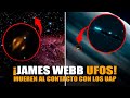 JAMES WEBB CAPTURA OVNI EXTRATERRESTRE | NO TE ACERQUES A ELLOS