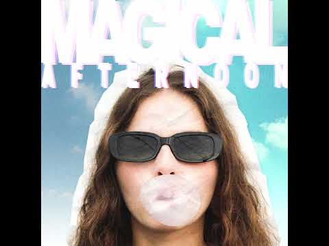 Magical Afternoon - Still Stuck (Alternative Version)