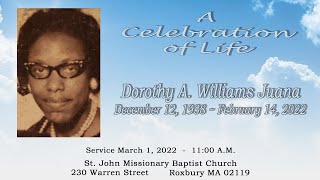 A Celebration of life Dorothy A. Williams Juana