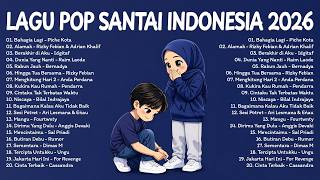 Lagu Pop Santai Indonesia 2026 |  Lagu Hits Spotify 2026 | Lagu Terbaru | Bahagia Lagi - Piche Kota