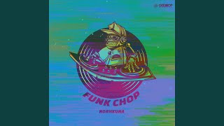 Funk Chop