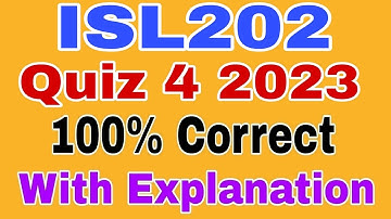 ISL202 Quiz 4 2023||ISL202 Quiz 4 Spring 2023||Isl202 Quiz 4 Solved 2023 #isl202quiz4
