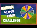 Random Weapon Rarity Challenge! Fortnite Chapter 6 Season 4