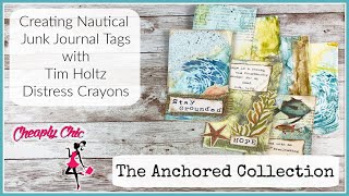 Creating Nautical Mixed Media Tags with Tim Holtz Distress Crayons