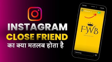 How to edit your close friends list instagram mai close friend ka kya matalb hota hai story