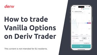 How to trade Vanilla Options on Deriv Trader (non-EU clients)