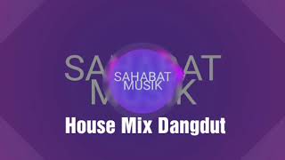 House Mix Dangdut - Jihan Audy - Sayang 2