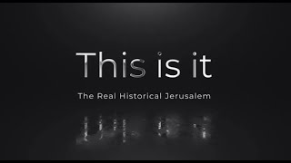 Jerusalem Script  This is it The Real Historical Jerusalem
