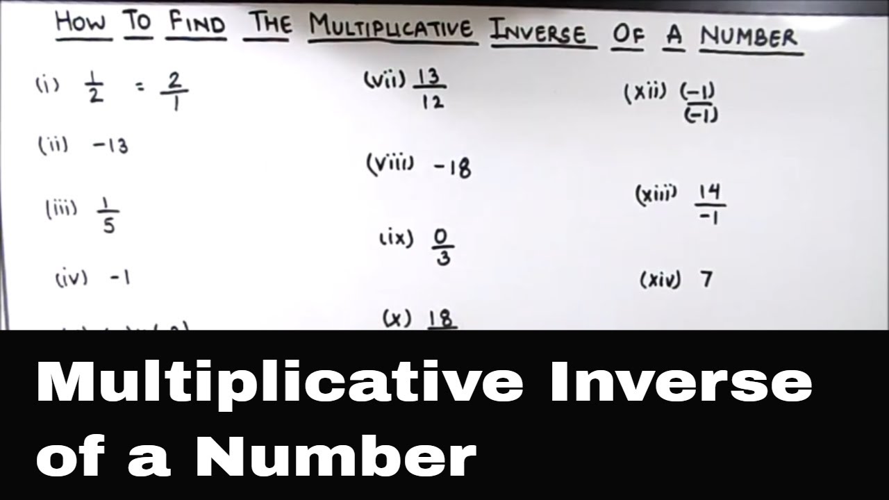 how-to-find-the-multiplicative-inverse-of-a-number-finding-multiplicative-inverse-of-a-number