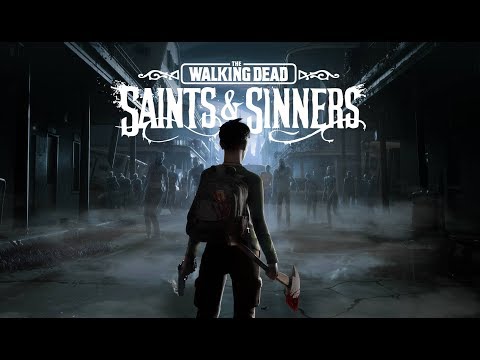 The Walking Dead: Saints & Sinners  |  Oculus Rift Platform