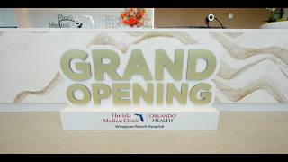 Florida Medical Clinic Orlando Health Wiregrass Ranch Hospital | Grand Opening Recap