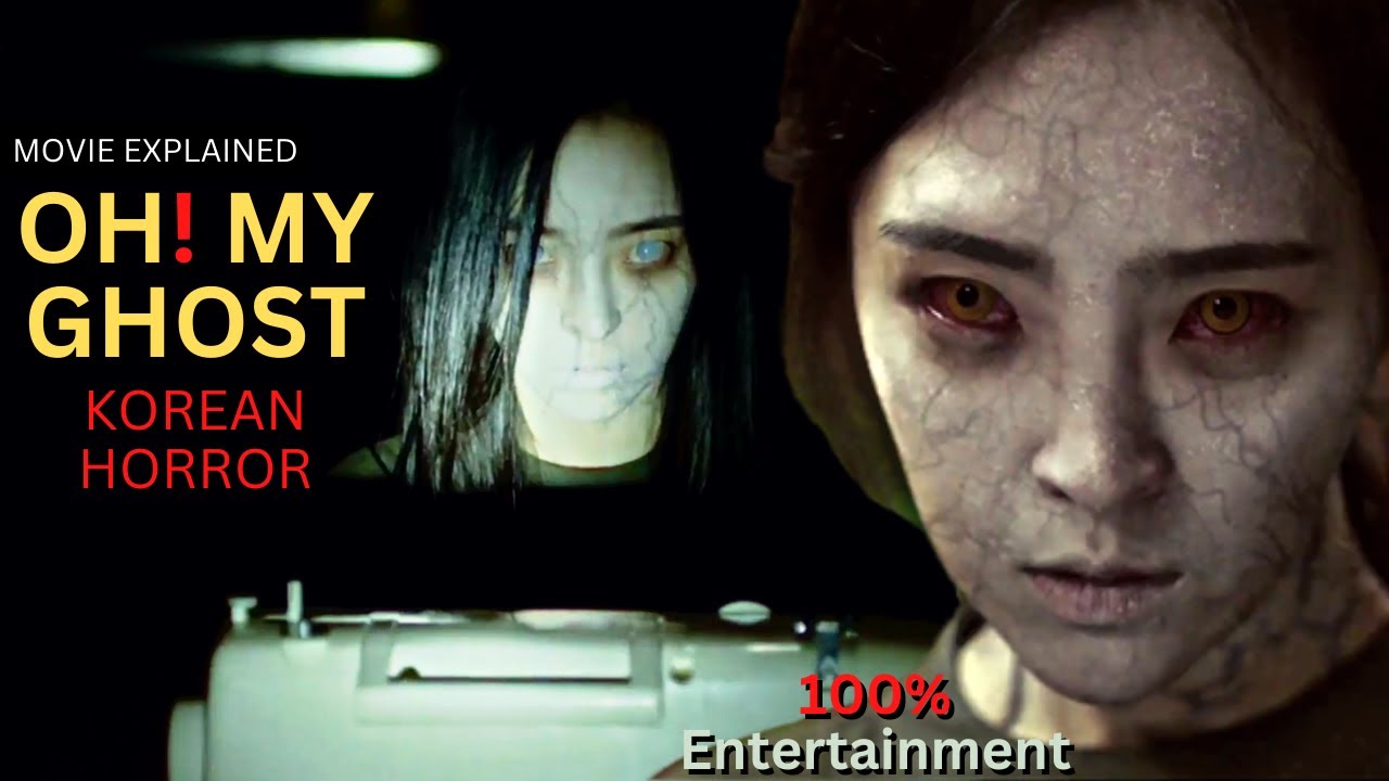 OH MY GHOST (2022) Korean horror movie explained in Hindi | Korean