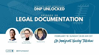 DNP UNLOCKED Ep. 20: Legal Documentation