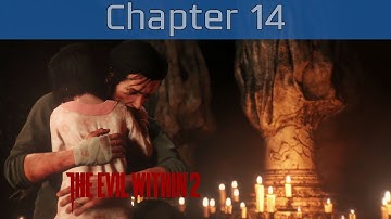 The Evil Within 2 - Chapter 14: Burning the Altar Walkthrough [HD 1080P/60FPS]