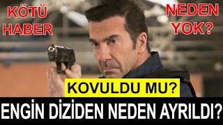 Arka Sokaklar Engin Diziden Neden Ayrıldı? Engin Müdür Neden Yok?
