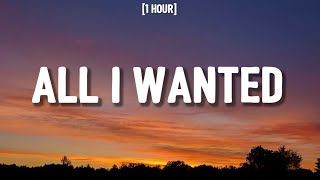 Paramore - All I Wanted [1 HOUR/Lyrics] "All I wanted was you" [TikTok Song]