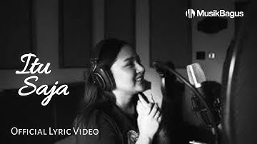 Glenn Fredly - Itu Saja feat. Mutia Ayu (Official Lyric Video)