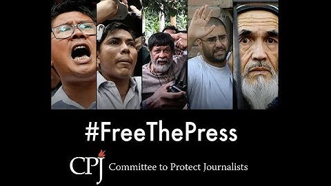 #FreeThePress: Hundreds of Journalists Still Behind Bars for Their Reporting