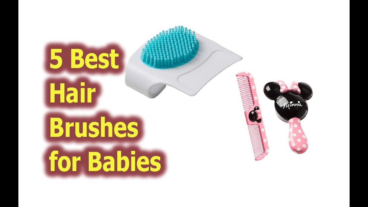 Best Hair Brushes for Babies Buy in 2019 YouTube