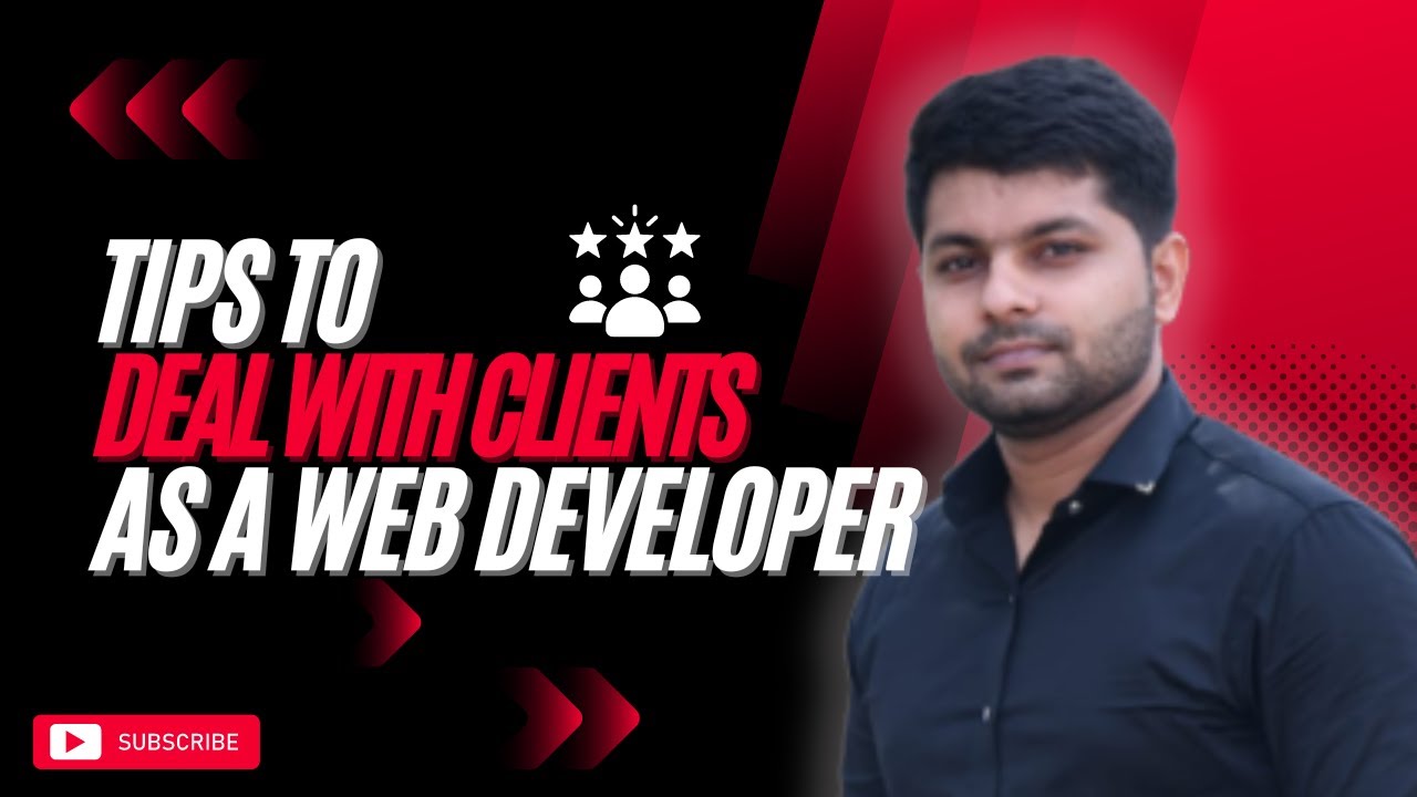 Tips To Deal With Clients As A Web Developer - YouTube