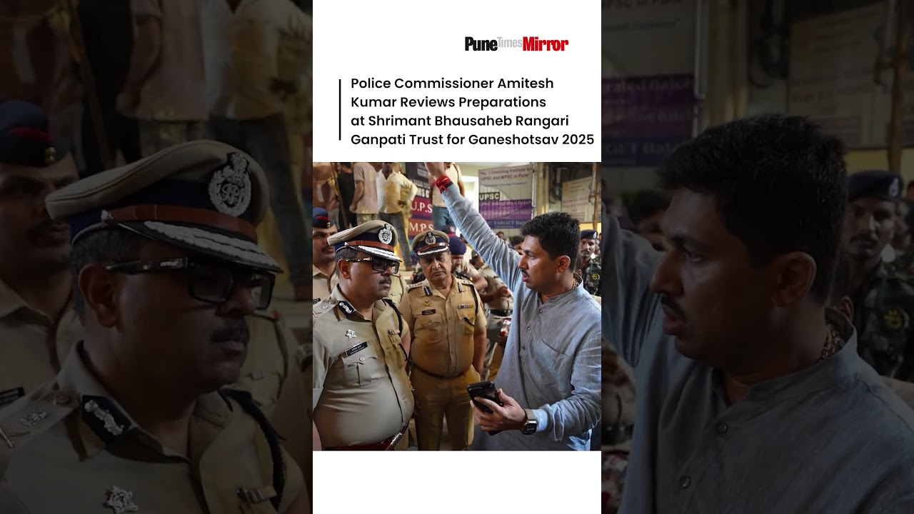 Police Commissioner Amitesh Kumar Reviews Preparations at Shrimant Bhausaheb Rangari Ganpati Trust