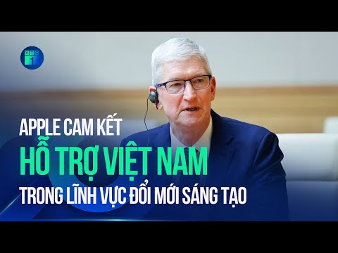 CEO Tim Cook: Apple cam kết hỗ trợ Việt Nam trong lĩnh vực đổi mới sáng tạo | VTC1