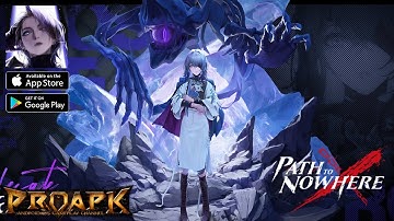 Path to Nowhere Gameplay Android / iOS (Official Launch)