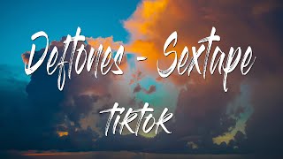 Deftones - Sextape  Tiktok 🚀 (Sub español)