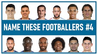 Can You Name These Footballers? #4 (Football Quiz)
