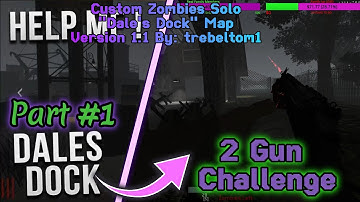 Custom Zombies Solo▐ "Dale