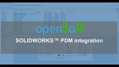 openBoM: SOLIDWORKS PDM integration