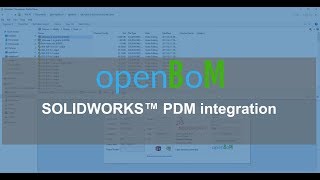 openBoM: SOLIDWORKS PDM integration