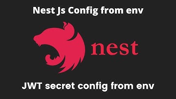 18 Nest JS JWT Secret through config and env file