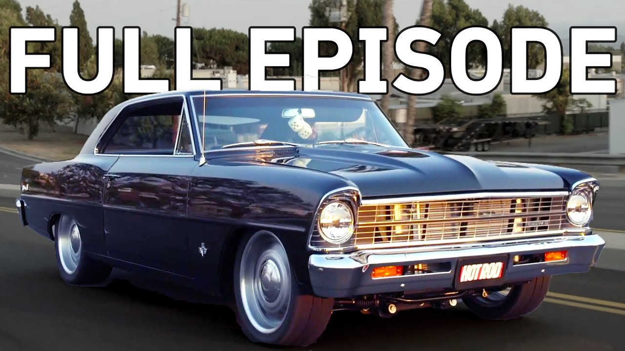 1967 Nova Rebuilt! HOT ROD's Duralast Week 2 Wicked Presented By CPP | FULL EPISODE | MotorTrend