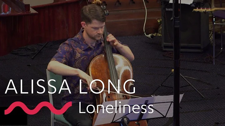 ALISSA LONG:  Awaken Memories of Loneliness